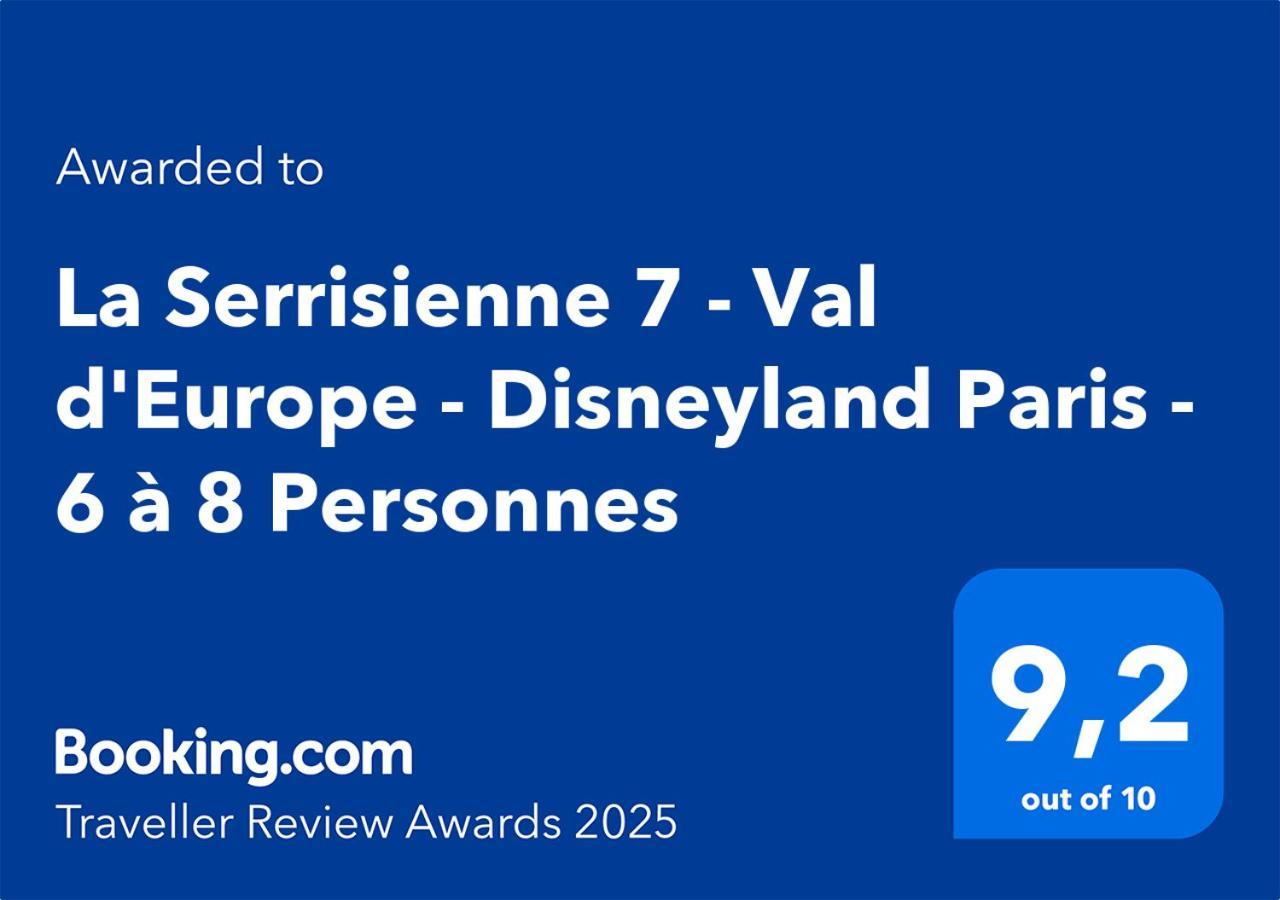 La Serrisienne 7 - Val D'Europe - Disneyland Paris - 6 A 8 Personnes Eksteriør billede